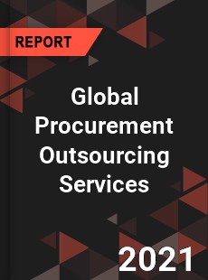 Global Procurement Outsourcing Services Market