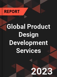 Global Product Design Development Services Market