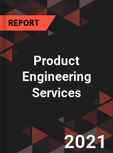 Global Product Engineering Services Market