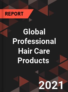 Global Professional Hair Care Products Market