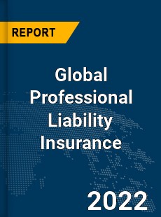 Global Professional Liability Insurance Market