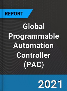 Global Programmable Automation Controller Market