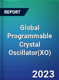 Global Programmable Crystal Oscillator Industry