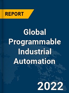 Global Programmable Industrial Automation Market