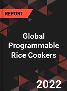 Global Programmable Rice Cookers Market