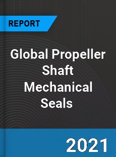 Global Propeller Shaft Mechanical Seals Market