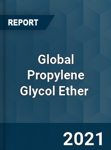 Global Propylene Glycol Ether Market