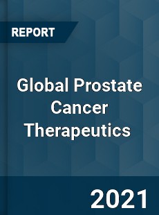 Global Prostate Cancer Therapeutics Market