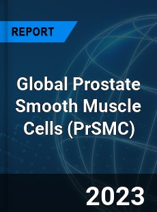 Global Prostate Smooth Muscle Cells Industry