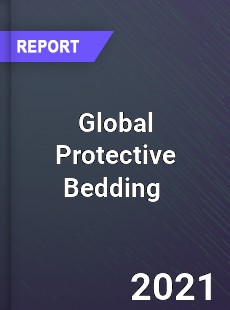 Global Protective Bedding Market