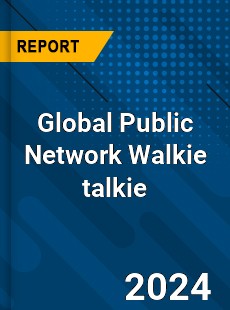 Global Public Network Walkie talkie Industry