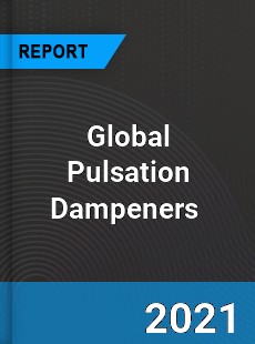 Global Pulsation Dampeners Market