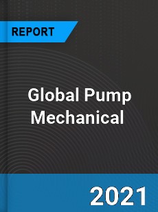 Global Pump Mechanical Market