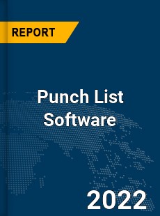 Global Punch List Software Market