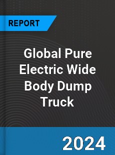 Global Pure Electric Wide Body Dump Truck Industry