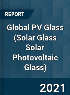 Global PV Glass Market