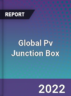 Global Pv Junction Box Market