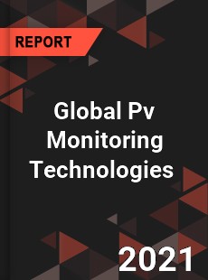 Global Pv Monitoring Technologies Market