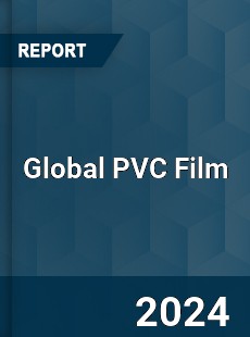 Global PVC Film Industry