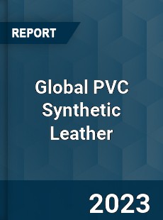 Global PVC Synthetic Leather Industry