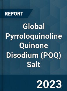 Global Pyrroloquinoline Quinone Disodium Salt Industry