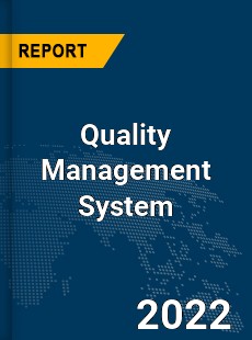 Global Quality Management System Industry