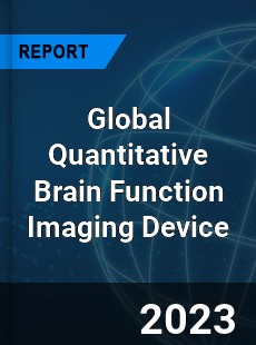 Global Quantitative Brain Function Imaging Device Industry