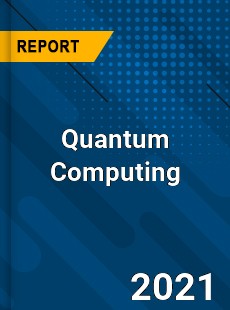 Global Quantum Computing Market