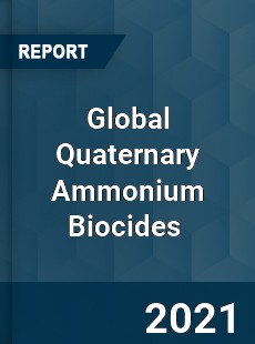 Global Quaternary Ammonium Biocides Market