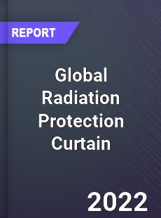 Global Radiation Protection Curtain Market