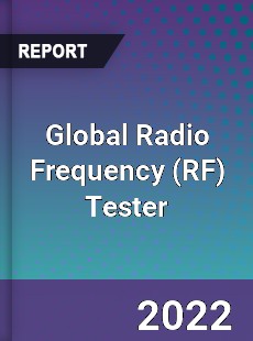 Global Radio Frequency Tester Market