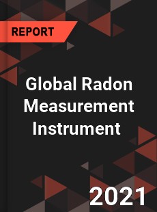 Global Radon Measurement Instrument Market