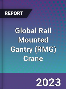 Global Rail Mounted Gantry Crane Market