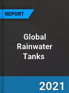 Global Rainwater Tanks Market