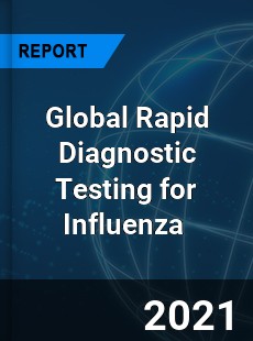 Global Rapid Diagnostic Testing for Influenza Market