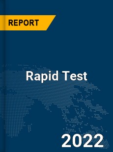 Global Rapid Test Market