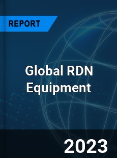 Global RDN Equipment Industry