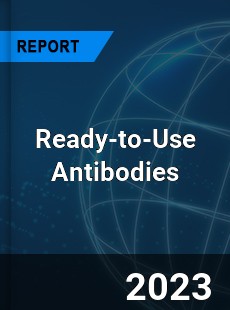 Global Ready to Use Antibodies Market