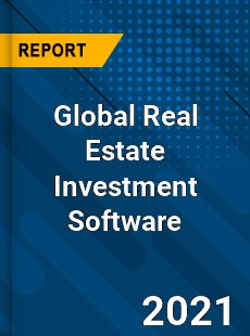 Global Real Estate Investment Software Market