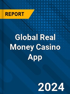 Global Real Money Casino App Industry