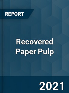 Global Recovered Paper Pulp Market