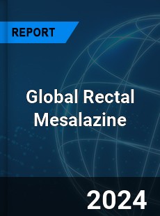 Global Rectal Mesalazine Industry