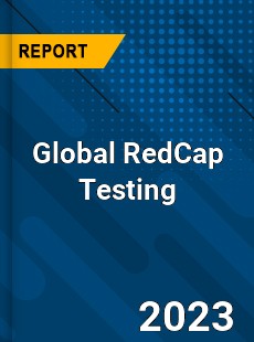 Global RedCap Testing Industry