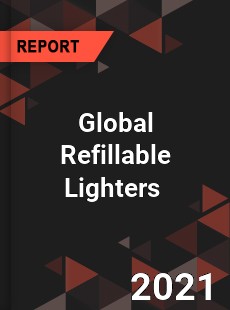 Global Refillable Lighters Market