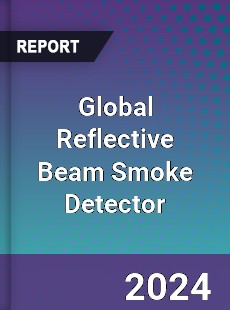 Global Reflective Beam Smoke Detector Industry