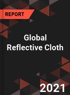 Global Reflective Cloth Market