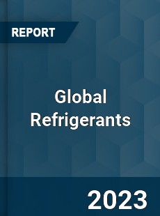 Global Refrigerants Market