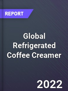 Global Refrigerated Coffee Creamer Market