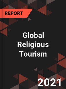 Global Religious Tourism Market