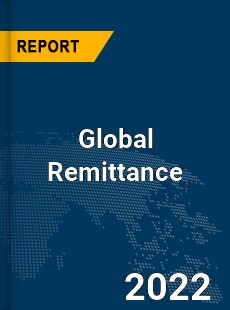 Global Remittance Market